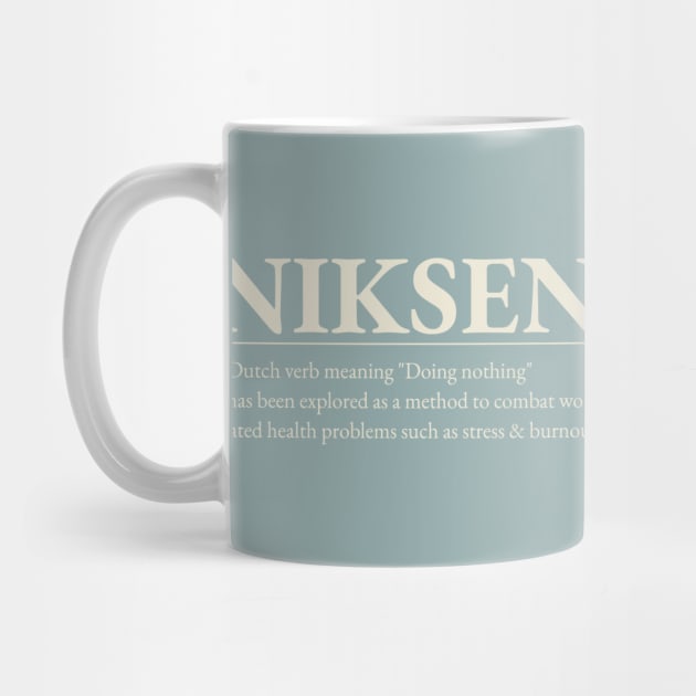 Niksen -The art of doing nothing - Simple cream text design by Off the Page